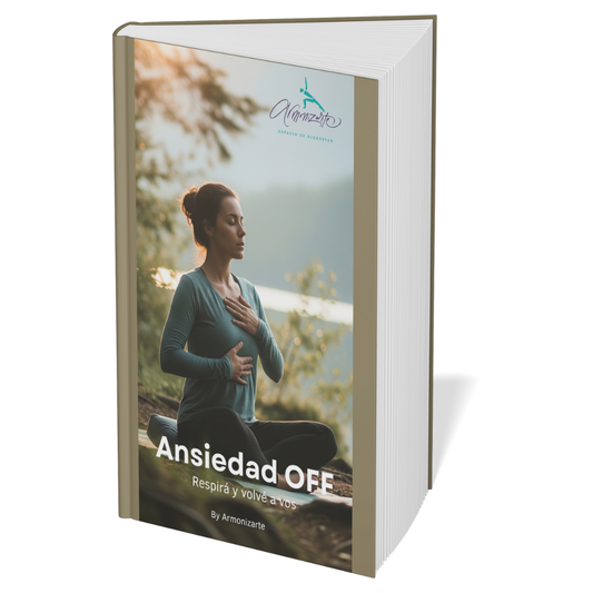 Taller Ansiedad OFF: Recuperá la calma física y mental en menos de 5 minutos.